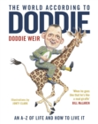 The World According to Doddie : An A-Z of Life and how to Live it - Book