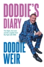 Doddie's Diary : The Highs, the Lows and the Laughter from My Fight with MND - Book