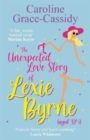 The Unexpected Love Story of Lexie Byrne (aged 39 1/2) - Book