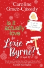 Is it Actually Love for Lexie Byrne (aged 42¼) - Book