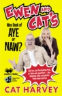 Ewen and Cat's Wee Book of Aye or Naw? : 500 quiz questions to test your knowledge on EVERYTHING! - eBook