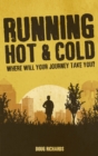 Running Hot & Cold - Book