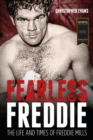 Fearless Freddie : The Life and Times of Freddie Mills - Book