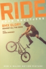 Ride : BMX Glory, Against All the Odds, the John Buultjens Story - Book