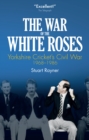 The War of the White Roses - Book