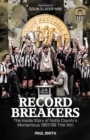 Record Breakers : The Inside Story of Notts County's Momentous 1997/98 Title Win - Book