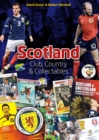 Scotland: Club, Country & Collectables - Book