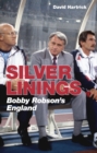 Silver Linings : Bobby Robson's England - Book