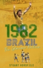 1982 Brazil : The Glorious Failure - eBook