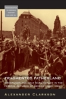 Fragmented Fatherland : Immigration and Cold War Conflict in the Federal Republic of Germany, 1945-1980 - Book
