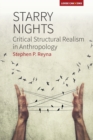 Starry Nights : Critical Structural Realism in Anthropology - Book