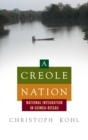 A Creole Nation : National Integration in Guinea-Bissau - Book