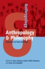 Anthropology and Philosophy : Dialogues on Trust and Hope - Book