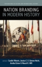 Nation Branding in Modern History - Book