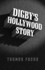 Digby`s Hollywood Story - Book