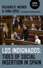 Los Indignados: Tides of Social Insertion in Spain - Book