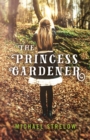Princess Gardener, The - Book