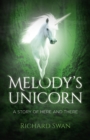 Melody's Unicorn : A Story of Here and There - eBook