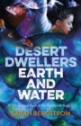 Desert Dwellers Earth and Water : The Second Book of the Paintbrush Saga - eBook