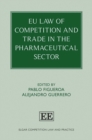 EU Law of Competition and Trade in the Pharmaceutical Sector - eBook