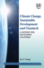 Climate Change, Sustainable Development and Cleantech : A Pathway for Developing Countries - eBook