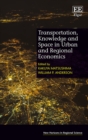 Transportation, Knowledge and Space in Urban and Regional Economics - eBook