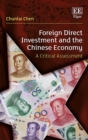 Foreign Direct Investment and the Chinese Economy : A Critical Assessment - eBook