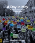 A Day in May : Real Lives, True Stories - Book