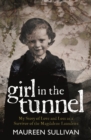Girl in the Tunnel : My Story of Love and Loss as a Survivor of the Magdalene Laundries - eBook