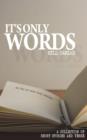 It's Only Words - Book