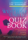 The West Ham United Quiz Book - Book