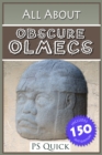 All About : Obscure Olmecs - eBook