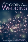 We are Going to a Wedding - eBook