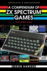 A Compendium of ZX Spectrum Games - Volume One - Book