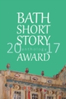 Bath Short Story Award 2017 Anthology - eBook