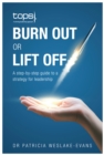 Burn Out or Lift Off - eBook