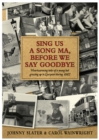 Sing Us A Song Ma, Before We Say Goodbye - eBook
