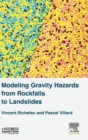 Modeling Gravity Hazards from Rockfalls to Landslides - Book