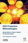 ESD Protection Methodologies : From Component to System - Book