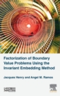 Factorization of Boundary Value Problems Using the Invariant Embedding Method - Book