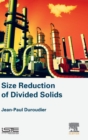 Size Reduction of Divided Solids - Book