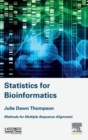 Statistics for Bioinformatics : Methods for Multiple Sequence Alignment - Book