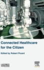 Connected Healthcare for the Citizen - Book