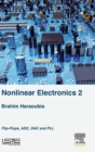 Nonlinear Electronics 2 : Flip-Flops, ADC, DAC and PLL - Book