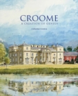 Croome : A Creation of Genius - Book