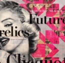 Futurelics : Robert Mars Past is Present - Book