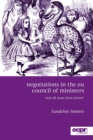 Negotiations in the EU Council of Ministers : And All Must Have Prizes' - Book