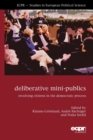 Deliberative Mini-Publics : Involving Citizens in the Democratic Process - Book