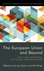 The European Union and Beyond : Multi-Level Governance, Institutions, and Policy-Making - Book