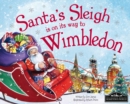 Santa's Sleigh is on its Way to Wimbledon - Book